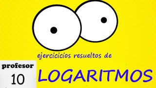 propiedades de los logaritmos 12 ejercicio resuelto sabiendo [upl. by Drazze]