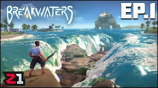 Stuck On Islands With GIANT TITANS Breakwaters E1  Z1 Gaming [upl. by Ajiat]