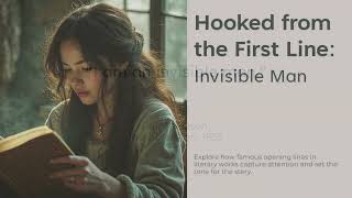 Hooked from the First Line  Invisible Man [upl. by Adnhoj]