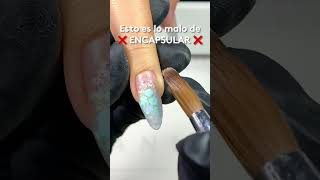 Lo que nadie te dice de ENCAPSULAR 🥵 uñasencapsuladas uñasacrilicas [upl. by Nissa417]