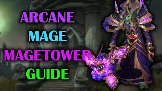 Arcane Mage  Mage Tower  Guide  Voice  Dragonflight Season 4 1027 [upl. by Mendez157]