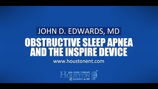 Understanding Obstructive Sleep Apnea and the Hypoglossal Nerve Stimulator Inspire Implant Device [upl. by Colene]