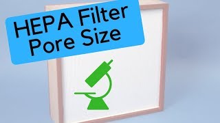 Why does HEPA filters have 03 micron pore size [upl. by Soisatsana80]