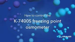 How to control The K 7400S Osmometer [upl. by Madora]