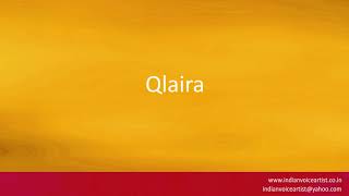 Pronunciation of the words quotQlairaquot [upl. by Jecoa979]