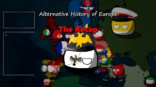 Alternative History of Europe  The Recap  7 [upl. by Marlon849]