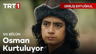 Diriliş Ertuğrul 124 Bölüm  Ertuğrul Osman ve Savcının imdadına yetişir [upl. by Carlye]