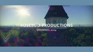 Rosebud Productions Showreel 2024 NEU [upl. by Clauddetta22]