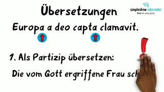 Latein  Einfach erklärt Das Partizip Perfekt Passiv PPP als Participium coniunctum PC NEU [upl. by Dorolice]