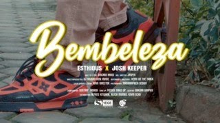 Esthious x Josh Keeper  Bembeleza clip officiel Director Giscard Hangi Shege Sound ampImage [upl. by Hollington]