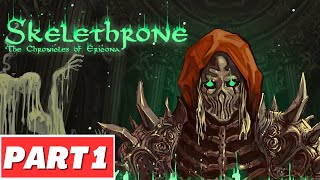 SKELETHRONE THE CHRONICLES OF ERICONA Gameplay Walkthrough Part 1 FULL GAME  No Commentary [upl. by Lincoln620]