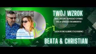 Beata amp Christian 📀 TWÒJ WZROK 📀 MUZYCZNA  NOWOSC 2024 [upl. by Artened455]