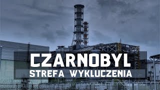 Czarnobyl – strefa wykluczenia  9 faktów i ciekawostek [upl. by Nike8]