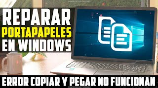 COPIAR y PEGAR NO FUNCIONAN en WINDOWS 💻  Arreglar o Reparar el Portapapeles de Windows ✅ [upl. by Sinnard]