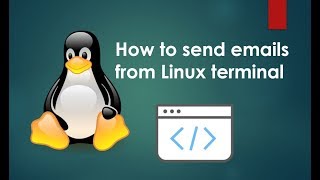 Linux  How to send emails from linux terminal [upl. by Ellevel410]