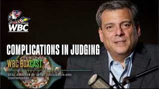 WBC BoxCast the complications in Judging a fight [upl. by Rrats]