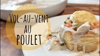 RECETTE VOLAUVENT AU POULET FACILE AVEC 5 INGRÉDIENTS [upl. by Endys]