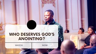 WHO DESERVES GODS ANOINTING  PROPHET SHEPHERD BUSHIRI [upl. by Ahsilav326]