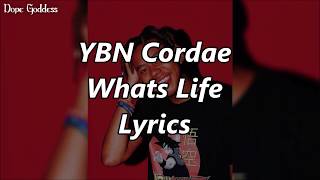 YBN Cordae  Whats Life Lyrics [upl. by Merrow]