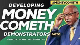 Developing Money Cometh Demonstrators 2  Apostle Leroy Thompson Sr [upl. by Orpha827]