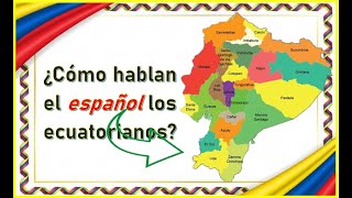 VARIACIONES LINGÜÍSTICAS EN ECUADOR [upl. by Eudo]