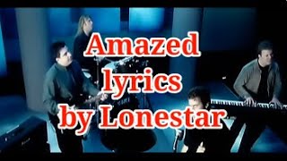 Amazed lyrics by Lonestar [upl. by Channa]