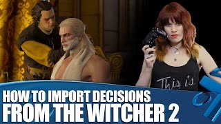 How Witcher 3 Lets You Make Witcher 2 Decisions And What They Mean [upl. by Englis]