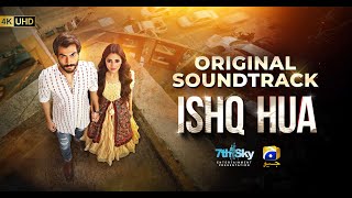 ISHQ HUA  Original Soundtrack  Ft Haroon Kadwani Komal Meer  Wajhi Farooki [upl. by Toole390]