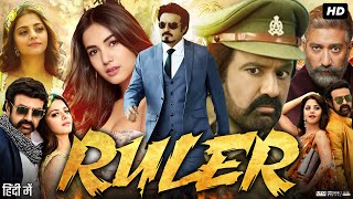 Ruler Full Movie In Hindi Dubbed  Nandamuri Balakrishna Sonal Chauhan Prakash Raj  Review amp Fact [upl. by Eniluap]