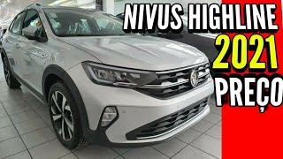 VW NIVUS HIGHLINE 2021 AVALIAÇÃO  FICHA TÉCNICA E PREÇO [upl. by Nalon]