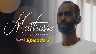 Maitresse dun homme marié  Saison 2  Episode 3  VOSTFR [upl. by Ludwog]