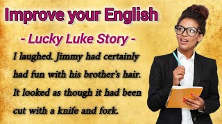 Learning English through story⭐LuckyLuke🔥Graded Reader🔥English reading Story⭐Audio Podcast audiobook [upl. by Germano623]