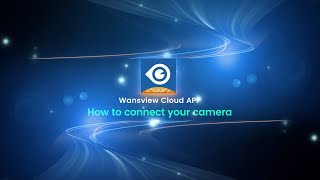 Connecting Your Camera Made EasyWansview Cloud App [upl. by Klaus309]