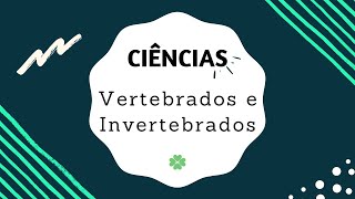 Animais vertebrados e invertebrados [upl. by Schnapp]