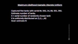 Maximum Likelihood Example Discrete Uniform [upl. by Ramas]