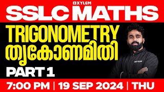 SSLC Maths  Trigonometry  തൃകോണമിതി  Part 01  Xylem SSLC [upl. by Bandler]