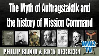 The Myth of Auftragstaktik and the history of Mission Command  a discussion [upl. by Hepzi765]