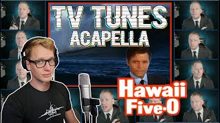 Hawaii FiveO Theme  TV Tunes Acapella [upl. by Oab793]