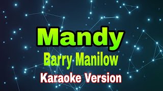 Mandy  Barry Manilowkaraoke version karaoke videoke [upl. by Leahcimnaes982]