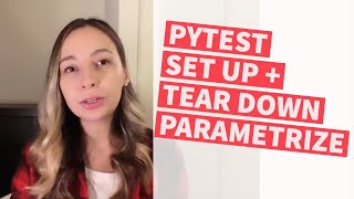 PyTest set up and tear down PyTest parametrize  Selenium [upl. by Haorbed246]