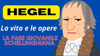 HEGEL  La vita e le opere La fase giovanile schellinghiana [upl. by Nnayram587]