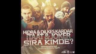 Hidra amp Dilkeş amp İtaat amp Joker  Sıra Kimde [upl. by Ilatfan476]