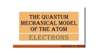 THE ELECTRONIC STRUCTURE OF THE ATOM ELECTRONS [upl. by Whatley]