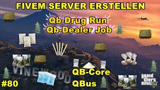 FiveM Server erstellen QbCore  Drug Run erstellen  80 [upl. by Nwonknu861]