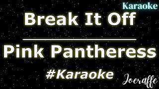 Pink Pantheress  Break It Off Karaoke [upl. by Durwyn]