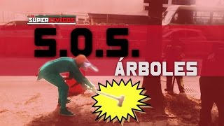 SOS Árboles [upl. by Lav]