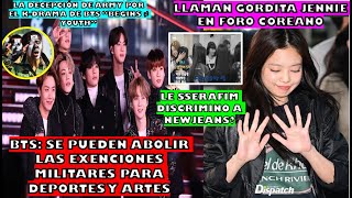 😦ARMY DECEPCIONADOS CON BTS KDRAMALLAMAN GORDITA JENNIELE SSERAFIM DISCRMIN A NEWJEANSBTS PUEDE [upl. by Tecu]