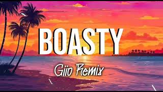 BOASTY Giio Remix 2024 [upl. by Tami]