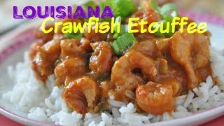 Easy Crawfish Etouffee Tops Louisiana Crawfish Recipes [upl. by Rihaz]