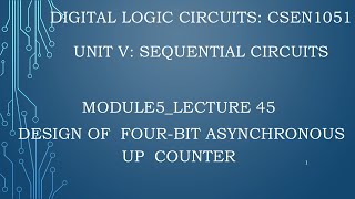 Module5Lecture45 Design of 4bit asynchronous counter [upl. by Ylsew299]